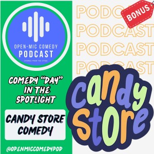 Comedy Day in the Spotlight: Candy Store Comedy