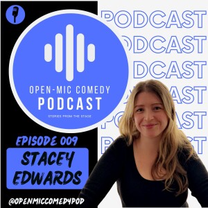 009 - Not Standing Still with Stacey Edwards