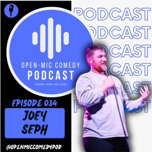 034 - Sticking with it with Joey Seph