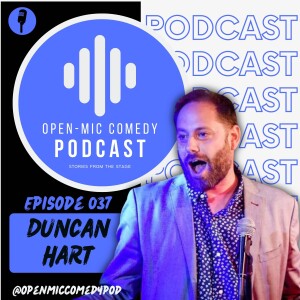 037 - Jokes and the Journey with Duncan Hart