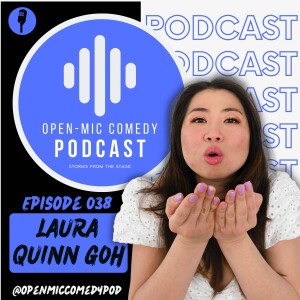 038 - Jokes Across Borders with Laura Quinn Goh