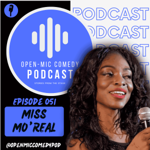 051 - The Last Laugh and Mo'Re with Miss Mo’Real