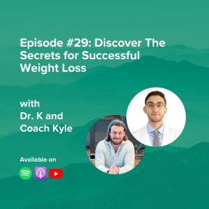 E29: Discover The Secrets for Successful Weight Loss