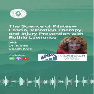 E49: The Science of Pilates—Fascia, Vibration Therapy, and Injury Prevention with Ruthie Lawrence