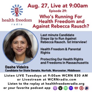 #29 Who's Running for Health Freedom Against Rebecca Rausch