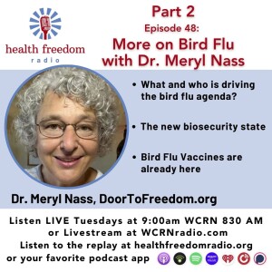 48 Part 2: More Bird Flu with Meryl Nass