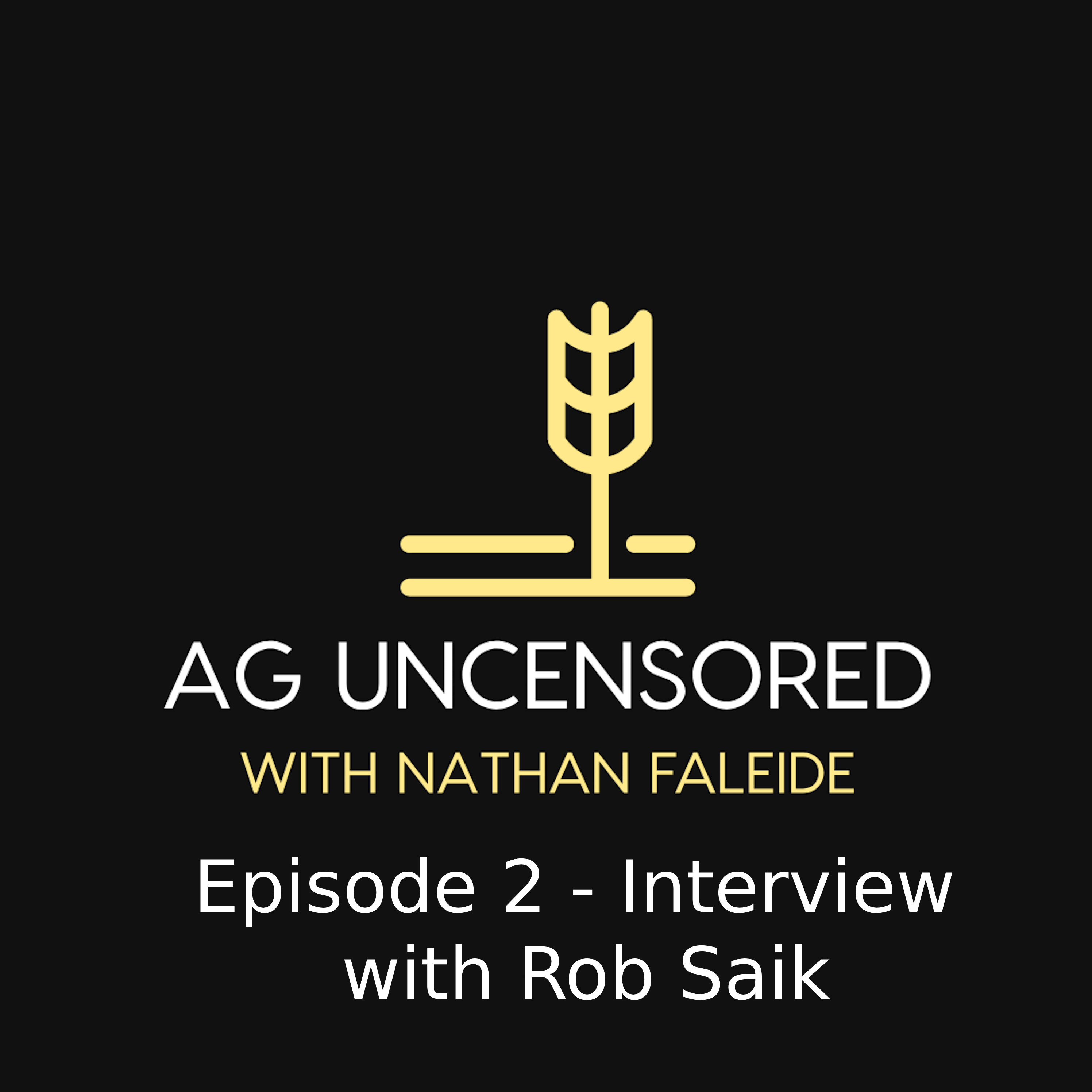 Ag Uncensored with Nathan Faleide