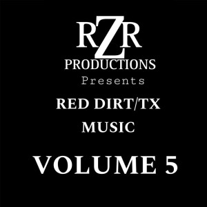 Red Dirt / Tx Music Volume 5