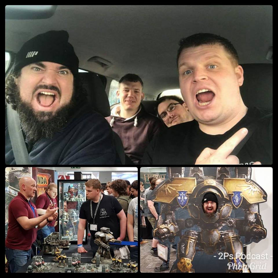  2P’s Episode 23-WARHAMMER FEST BABY!