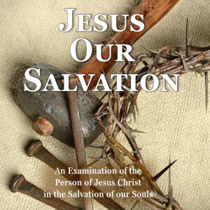 Jesus Our Salvation -2- Jesus our Payment