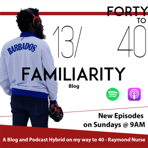 13/40 - Familiarity