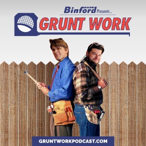 Grunt Work Series Spectacular Finale The End For Real, Part 2