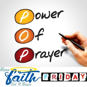Power of Prayer Friday