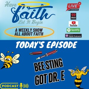 S7Ep1726: Bee Sting Service Annoucement Dr E