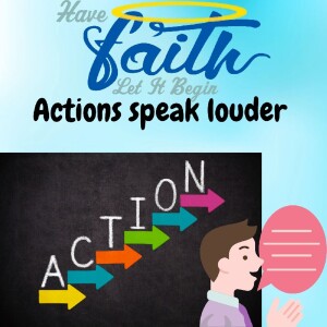 Actions speak louder