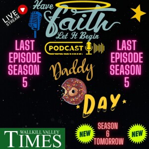 Final Episode of Season 5: Daddy Donut Day
