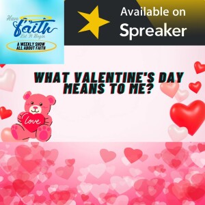 What Valentine’s day means to me?