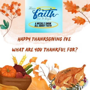 Happy Thanksgiving Eve