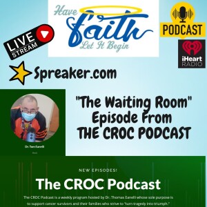 The Croc Podcast 1st Episode ”The Waiting Room”