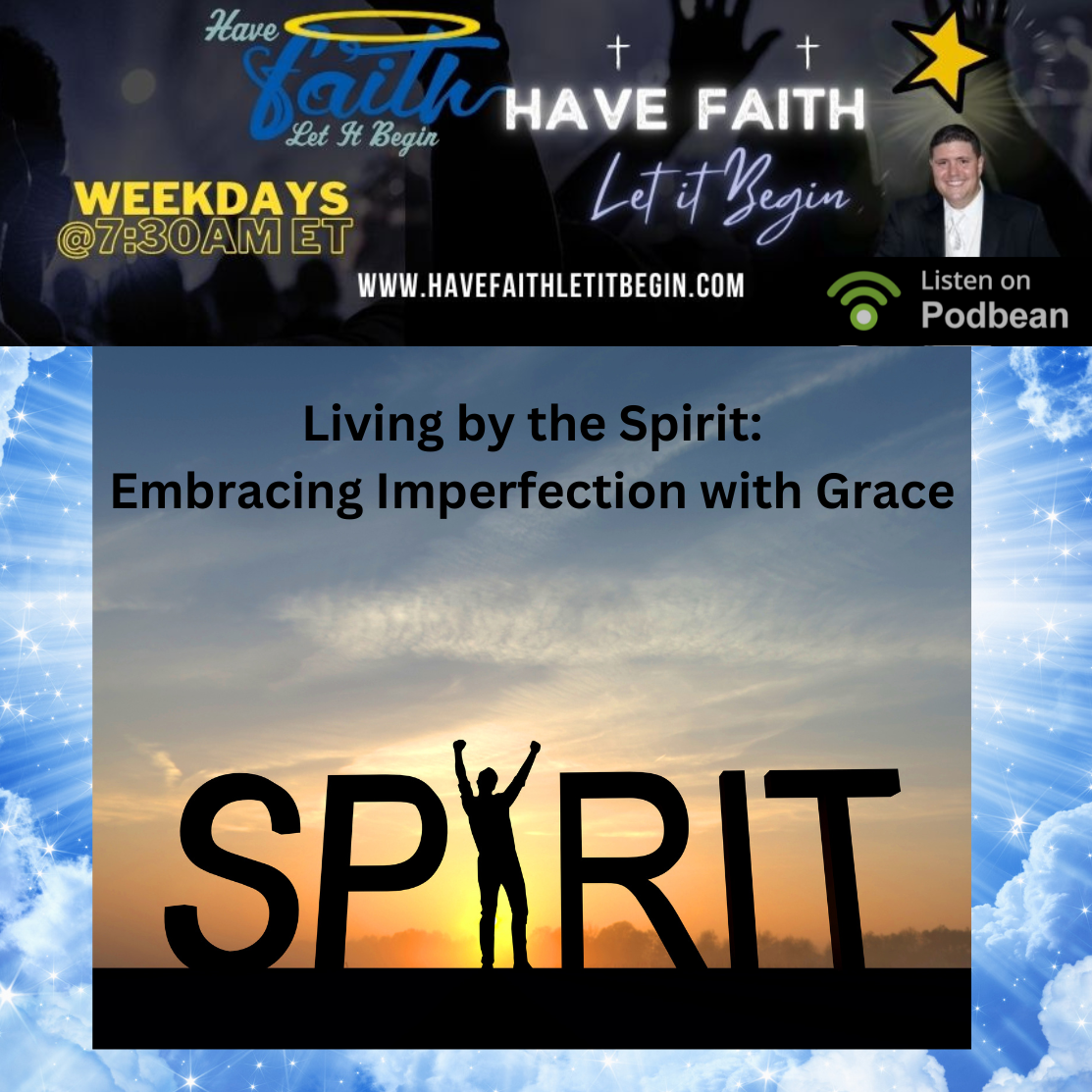 S7 Ep: 1959 Living by the Spirit: Embracing Imperfection with Grace