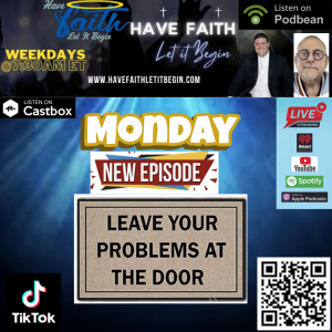 S7 Ep:2007 Leave your problems at the door