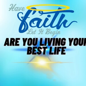 Are you living your best life