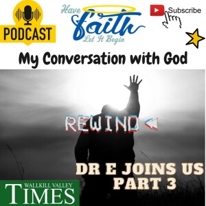 Rewind Episode My Conversation with God Part 3