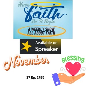 S7Ep:1785 November Blessing