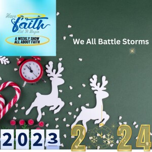 S6 Ep128: We all battle storms