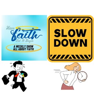 Slow Down