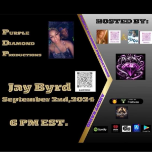 Purple Diamond Productions (Special Guest JAY BYRD)