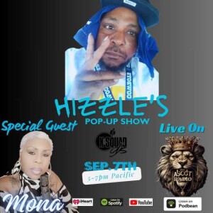 Hizzle's Pop Up Show (Special Guest MONA)