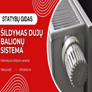 Alternatyvūs šildymo variantai: šildymo dujų balionais sistema | STATYBŲ GIDAS