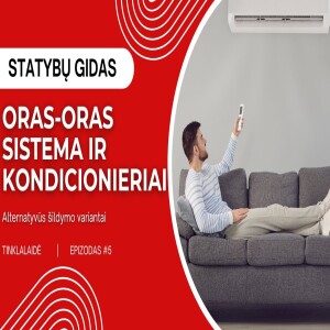 Oras-oras ir kondicionieriai – pliusai, minusai ir statytojų spąstai | STATYBŲ GIDAS