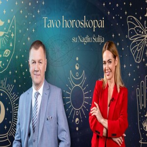 Naglio Šulijos horoskopas 05.19-05.25: svečiuose – atlikėja Ingrida Martinkėnaitė