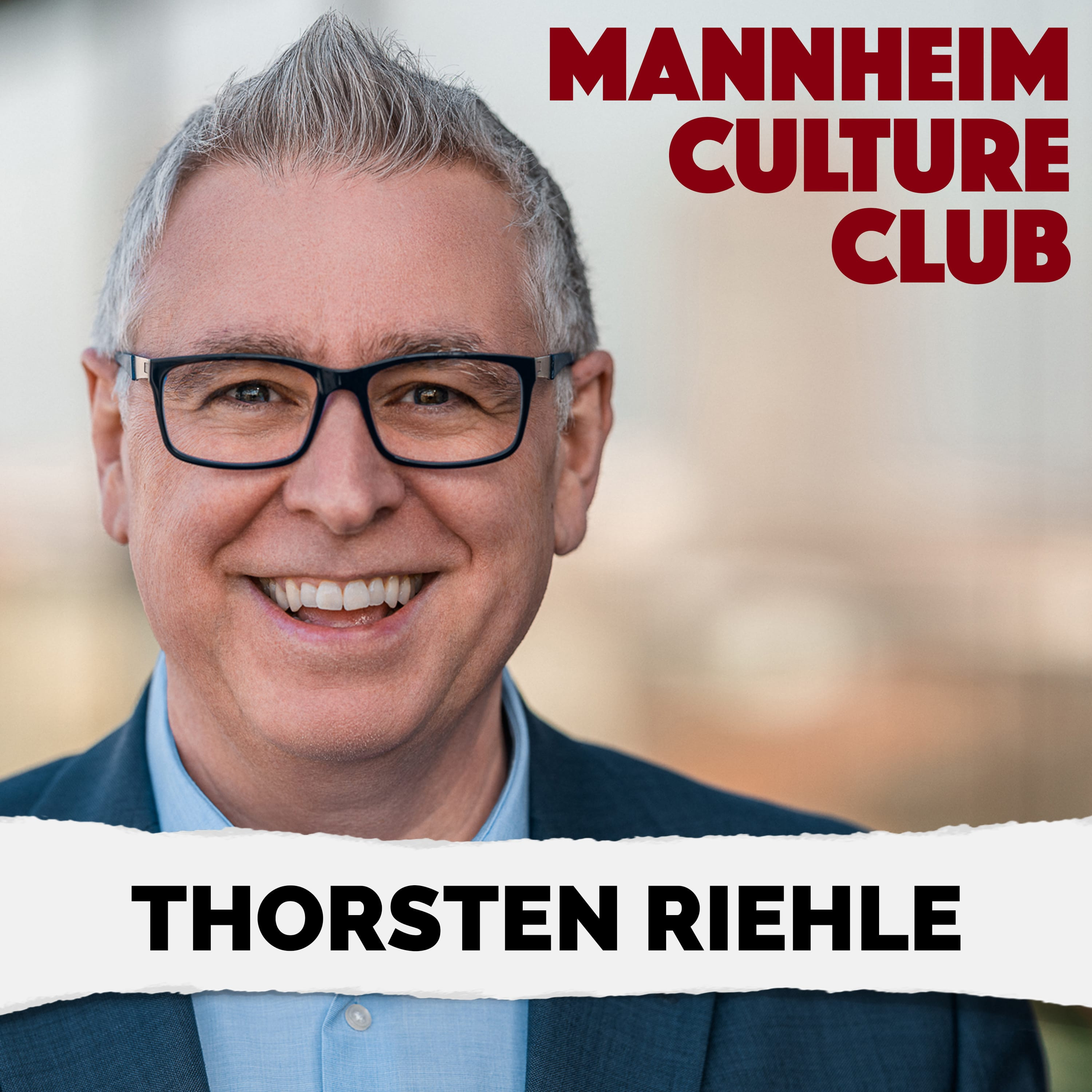MANNHEIM CULTURE CLUB |  Der Podcast mit Markus Sprengler
