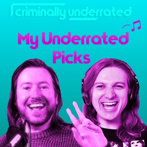 MY Underrated Picks! | feat. Lana, Florence and Gaga