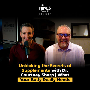 Unlocking the Secrets of Supplements with Dr. Courtney Sharp | What Your Body Really Needs
