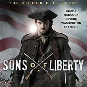 4th of July - Sons of Liberty 2015 Miniseries Review