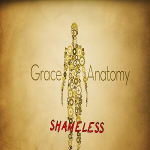 Grace Anatomy - Shameless