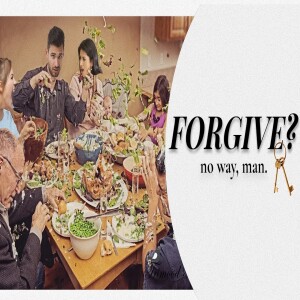 FORGIVE? No Way, Man! • | Why Forgiveness brings healing | Why Should We Forgive Others? Messianic