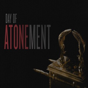 Day of Atonement - Jesus and Yom Kippur • What is Yom Kippur? | Messianic Teaching | Day of Purging