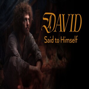 David Said to Himself - When David Fought with the Philistines • Messianic Teaching about King David
