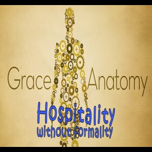 Grace Anatomy - Hospitality Without Formality