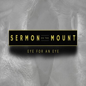 Sermon on the Mount - Eye for an Eye • FOUNDED IN TRUTH - Messianic Livestream