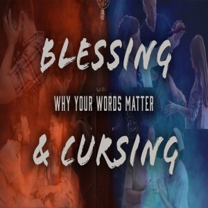 Blessing & Cursing • Why Your Words Matter | Taming Our Tongues | Messianic Teachings