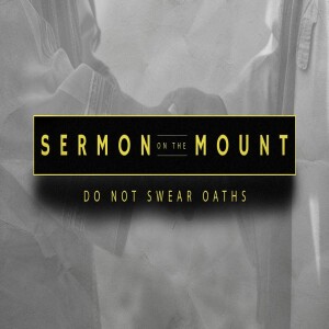 Sermon on the Mount - Oath Making • FOUNDED IN TRUTH - Messianic Livestream