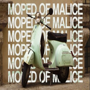 The Sermon No One Ever Wants to Hear: Moped of Malice • How Envy is Holding You Back