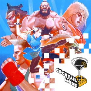 Street Fighter 2 - Cocktail Mode: Retro Games, Cocktails & Banter - S01E01