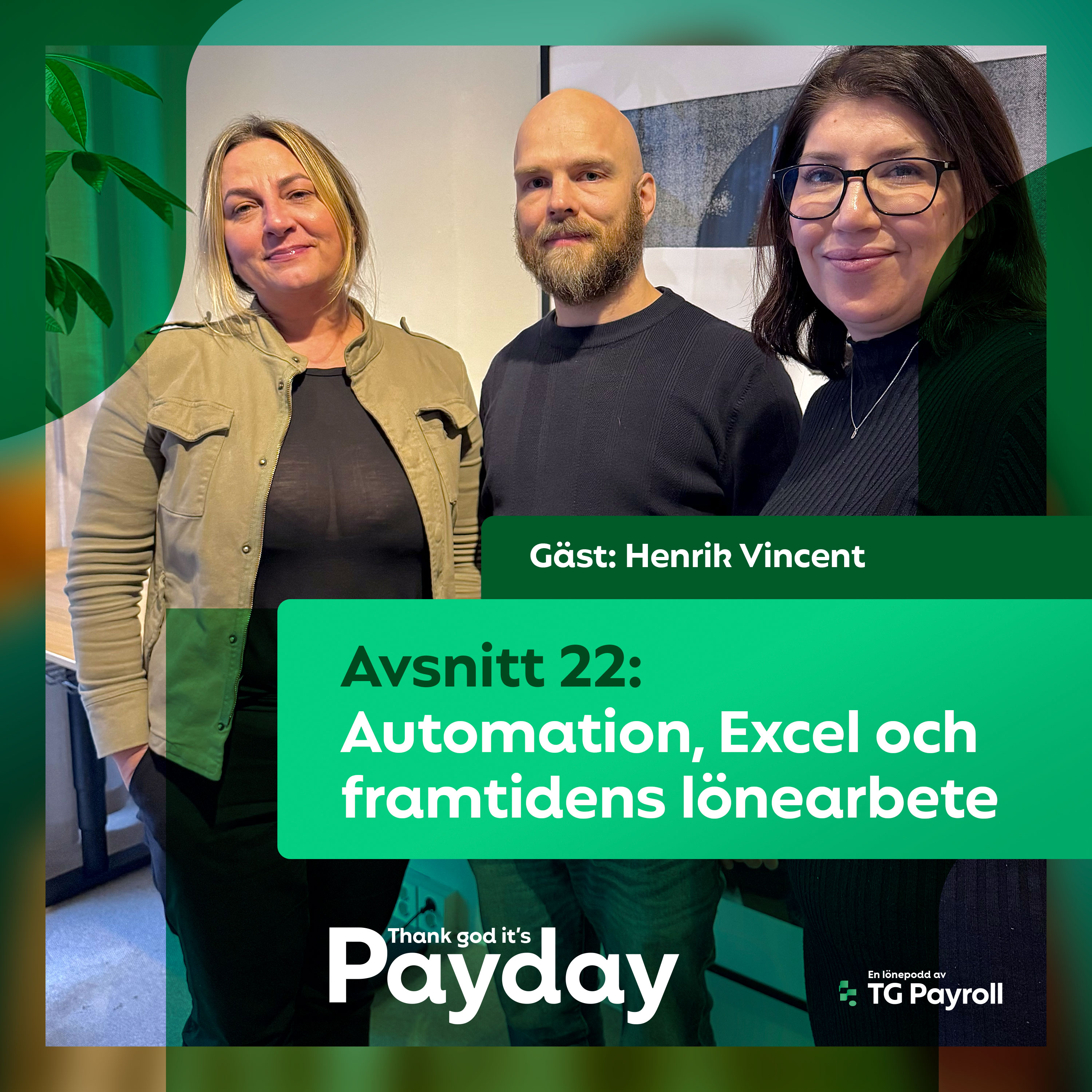 Automation, Excel och framtidens lönearbete – med Henrik Vincent episode artwork